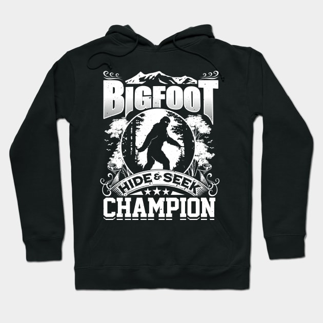 Hide & Seek Champion Funny Bigfoot Sasquatch Tee Hoodie by ghsp